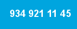 934 921 11 45